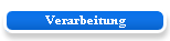 Verarbeitung