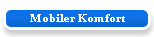 Mobiler Komfort