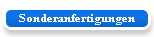 Sonderanfertigungen